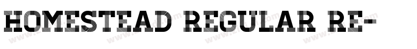 Homestead Regular Re字体转换